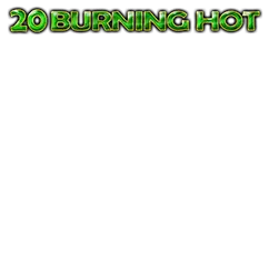 Голяма 20 Burning Hot