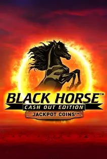 Black Horse™ Cash Out Edition